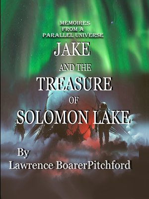 cover image of Jake and the Treasure of Solomon Lake